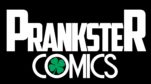 Prankster Comics is back in town!